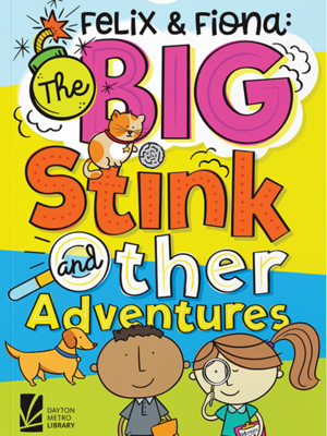 cover image of Felix and Fiona: The Big Stink and Other Adventures